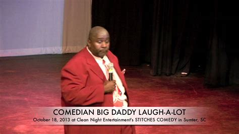 Comedian Big Daddy Laughalot At Cnes Stitches Comedy Youtube