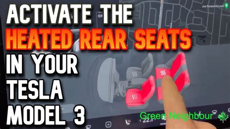 How To Activate The Heated Rear Seats In The Tesla Model 3 Youtube