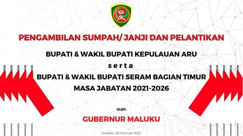 🔴live Streaming Pelantikan Bupati Wakil Bupati Kep Aru Dan Sbt Oleh Gubernur Maluku Youtube