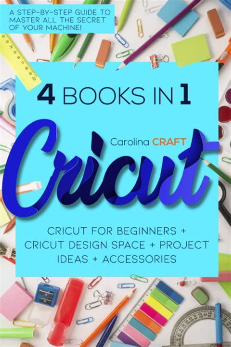 Cricut 4 Books In 1 Cricut For Beginners Cricut Design Space