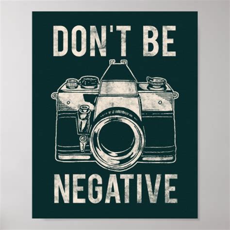 Dont Be Negative Motivation Poster