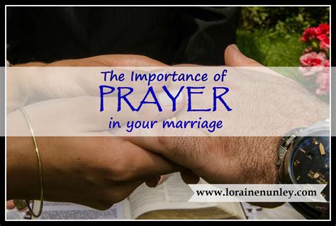 The Importance Of Prayer In Your Marriage Loraine D Nunley Author