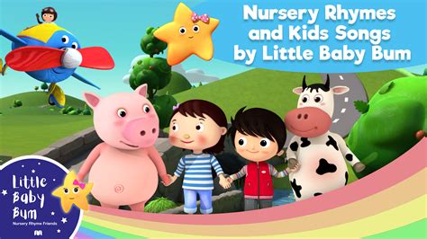 Prime Video Nursery Rhymes And Kids Songs By Little Baby Bum