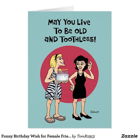 Funny Female Birthday Wishes For Best Friend Unique Motivational