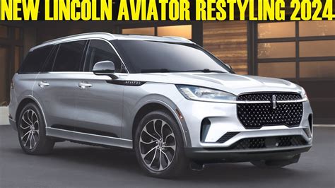 2024 2025 Restyling Lincoln Aviator First Look Youtube