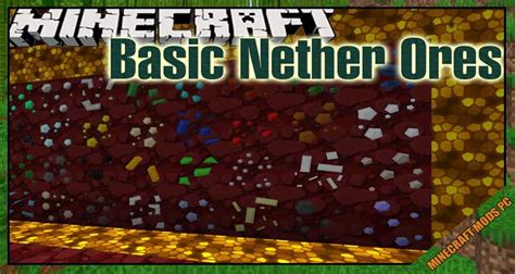 Basic Nether Ores Mod 117111651122 Minecraft Mods Pc