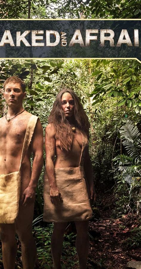 Naked And Afraid Tv Series Full Cast Crew Imdb