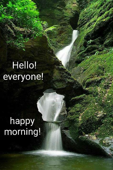 Happy Morning Good Morning Waterfall Best Outdoor Buen Dia