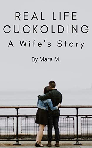 real life cuckolding a wife s story kindle edition by m mara literature and fiction kindle