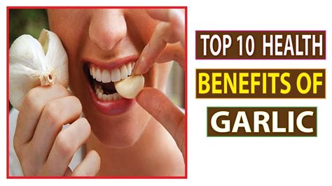 Top 10 Health Benefits Of Garlic Proven And Surprising Health Benefits Youtube
