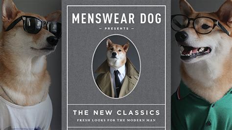Menswear Dog Now In Book Form Mental Floss