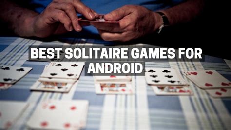 10 Best Solitaire Games For Android 2023