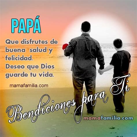 Imagenes Para Dedicar A Mi Padre Poemas Para Papa Frases Para Padres