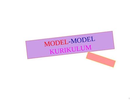 Ppt Model Model Kurikulum Dokumentips