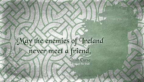 May The Enemies Of Ireland Never Meet A Friend Irish Curse Irish