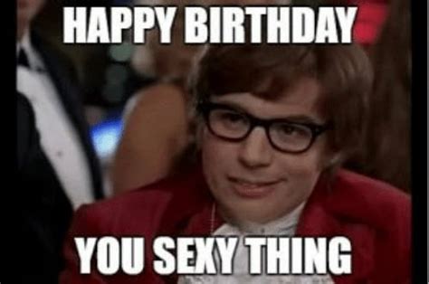 25 Sexy Birthday Memes You Won T Be Able To Resist