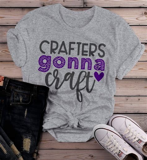 Womens Funny Craft T Shirt I Crafters Gonna Craft Shirts Etsyde