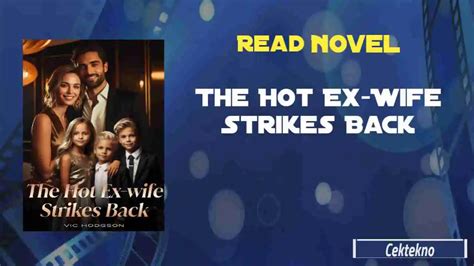The Hot Ex Wife Strikes Back Novel By Vic Hodgson Read Online En Cektekno