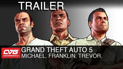 Grand Theft Auto V Trailers Michael Franklin Trevor Youtube