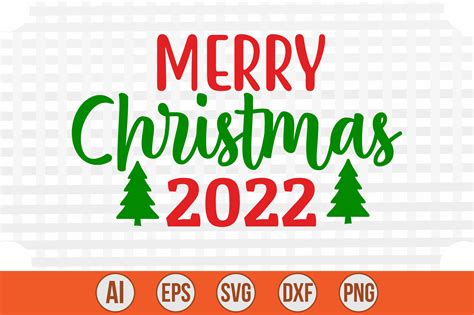Merry Christmas 2022 Svg Cut File By Creativemim Thehungryjpeg