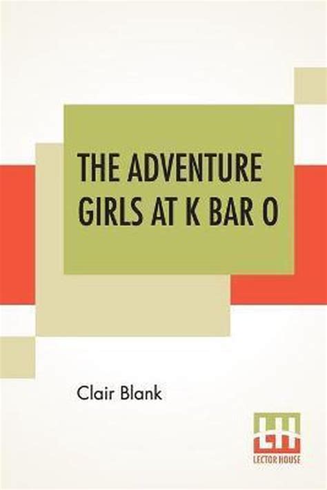 The Adventure Girls At K Bar O Clair Blank 9789353426453 Boeken