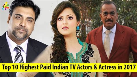 Top 10 Highest Paid Indian Tv Actors And Actress In 2017 Bollywood Info Youtube