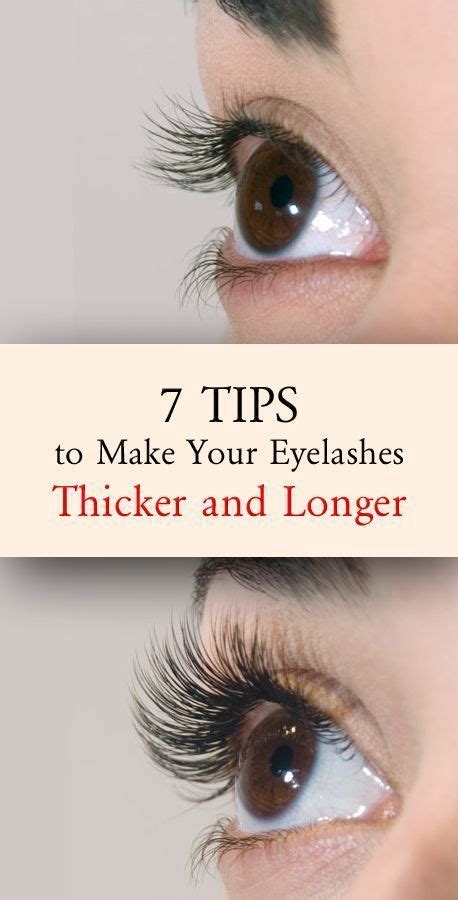 7 Tips To Make Your Eyelashes Thicker And Longer How To Grow