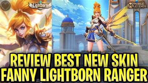 Mobile Legends Fanny Lightborn Ranger New Skin Lightborn Youtube