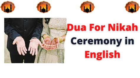 Dua For Nikah Ceremony In English Nikah Ceremony Nikah Ceremony