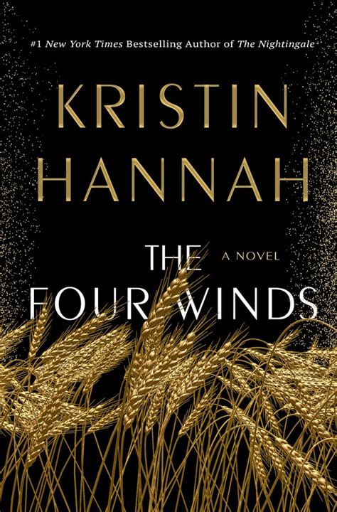 The Four Winds By Kristin Hannah Best New Books Coming Out In 2021