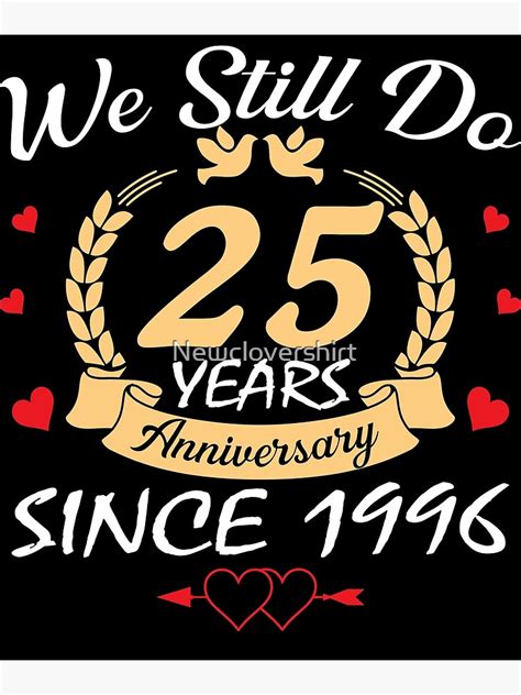 Happy 25th Wedding Anniversary We Still Do 25 Year Since 1996 Art