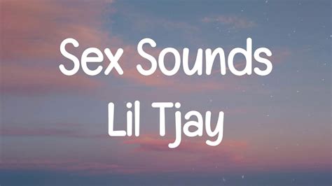 Lyrics Lil Tjay Sex Sounds Have You Screaming Oh Youtube