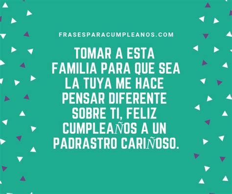 Citas De Felicitaciones Para Mi Padrastro Frasescumpleaños