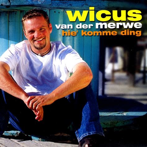 Hie Komme Ding Cd Wicus Van Der Merwe