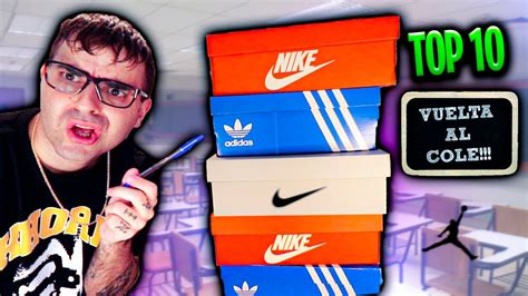 TOP 10 ZAPATILLAS VUELTA AL COLE 2022 YouTube