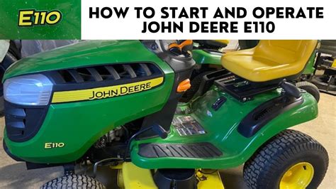 How To Start And Operate A John Deere E110 Lawn Tractor Youtube