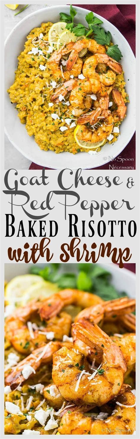 Goat Cheese And Red Pepper Baked Risotto With Shrimp No