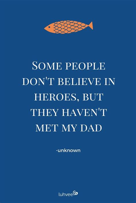 20 Awesome Quotes About Dad Dad Quotes Best Quotes Quotes