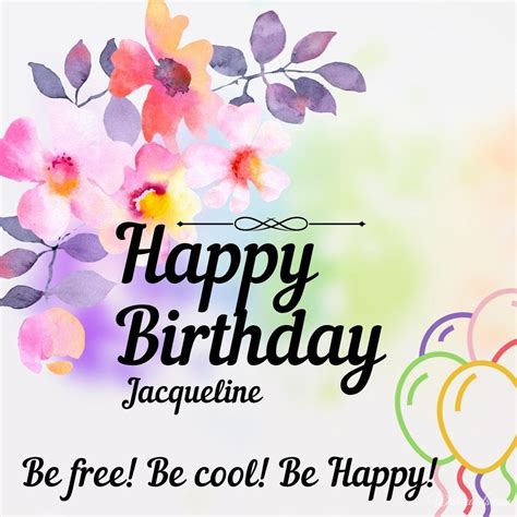 Happy Birthday Jacqueline Images And Funny Cards