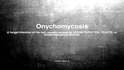 Medical Vocabulary What Does Onychomycosis Mean Youtube