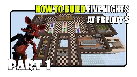 How To Build Five Nights At Freddys Map In Minecraft Part 1 Fnaf 1