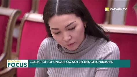 Collection Of Unique Kazakh Recipes Gets Published YouTube