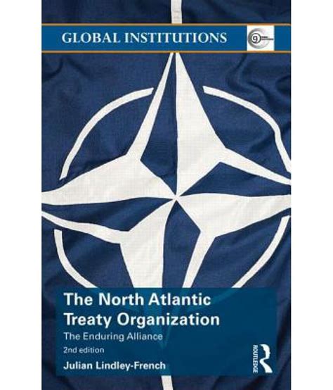 The north atlantic treaty organization. The North Atlantic Treaty Organization: Buy The North ...