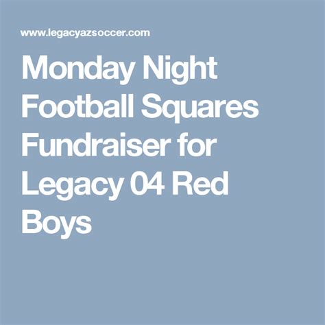 Monday Night Football Squares Fundraiser For Legacy 04 Red Boys