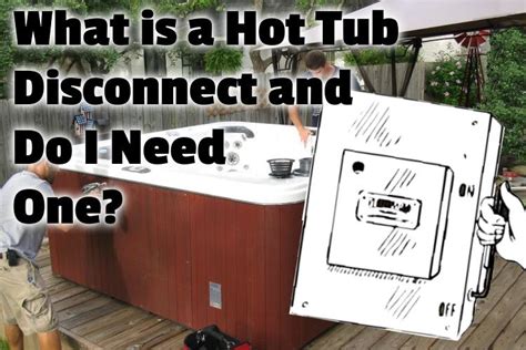 We did not find results for: What is a Hot Tub Disconnect and Do I Need One?