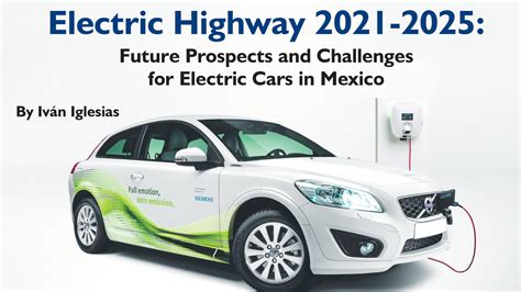 Electric Highway 2021 2025future Prospects And Challenges For Electric