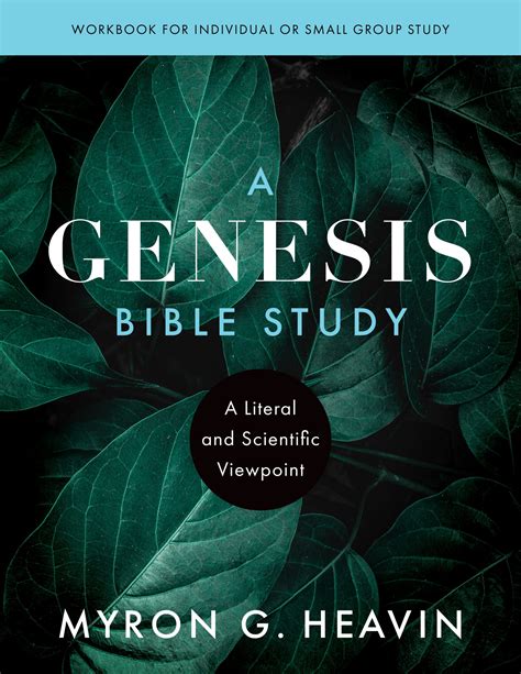 A Genesis Bible Study A Literal And Scientific Perspective