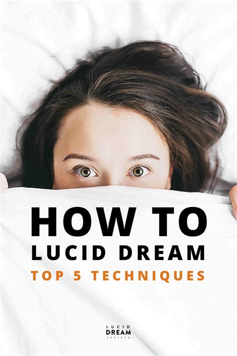 How To Lucid Dream Top 5 Techniques 2020 Lucid Dreaming Lucid