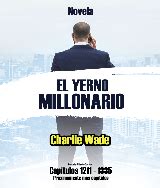 Todos los capítulos de acceso gratuito. EL YERNO MILLONARIO COMPLETO Cap. 1-1865 - pdf Docer.com.ar