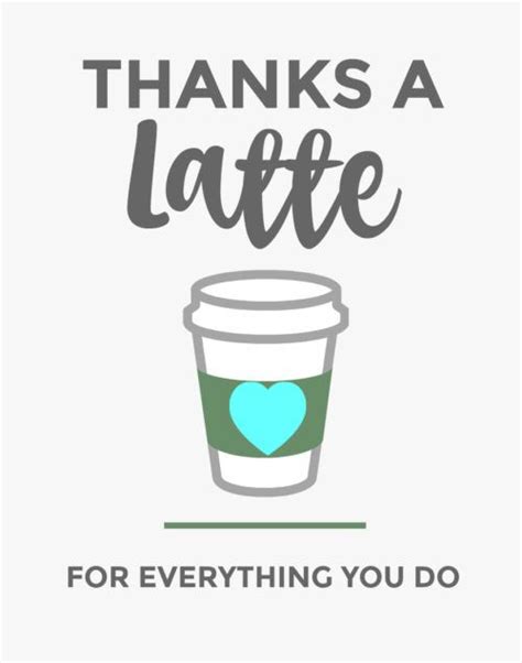 thanks a latte gift tag | Thanks a latte, Latte gift, Appreciation printable